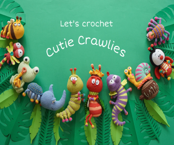 Cutie Crawlies: Bundle 11 Characters Crochet Pattern